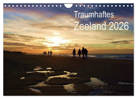 Traumhaftes Zeeland 2026 (Wandkalender 2026 DIN A4 quer), CALVENDO Monatskalender
