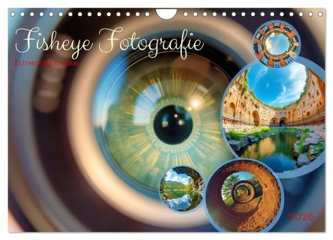 Fisheye Fotografie (Wandkalender 2026 DIN A4 quer), CALVENDO Monatskalender