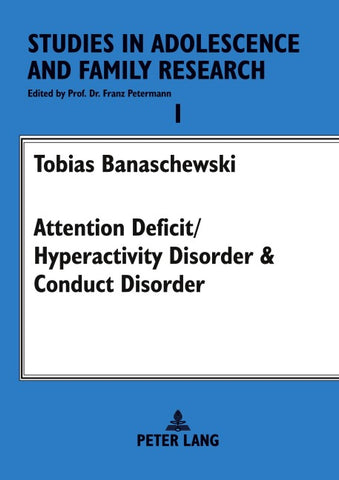 Attention Deficit/Hyperactivity Disorder & Conduct Disorder