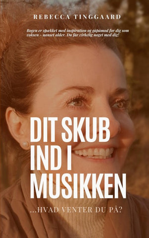 Dit skub ind i musikken