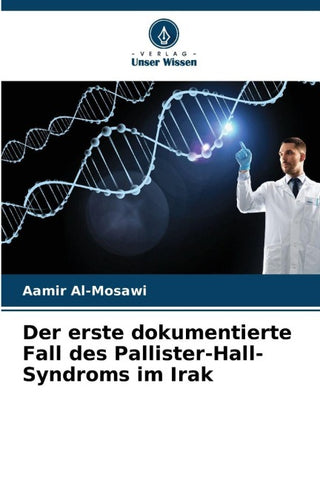 Der erste dokumentierte Fall des Pallister-Hall-Syndroms im Irak