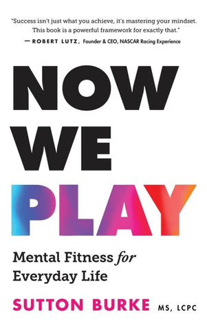 NOW WE PLAY