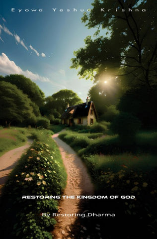 Restoring The Kingdom of God (Compact Version)