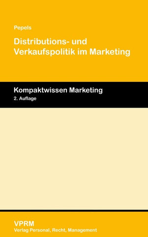 Distributions- und Verkaufspolitik im Marketing