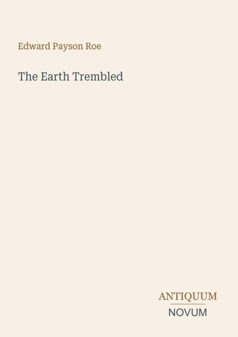 The Earth Trembled