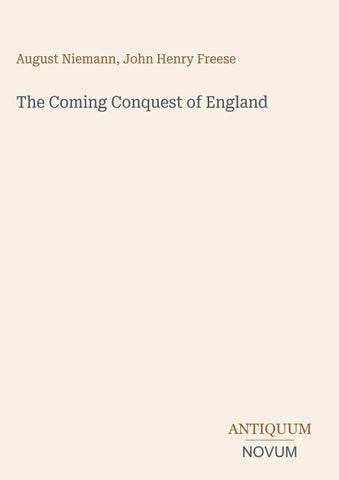 The Coming Conquest of England
