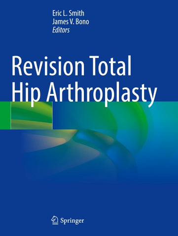 Revision Total Hip Arthroplasty