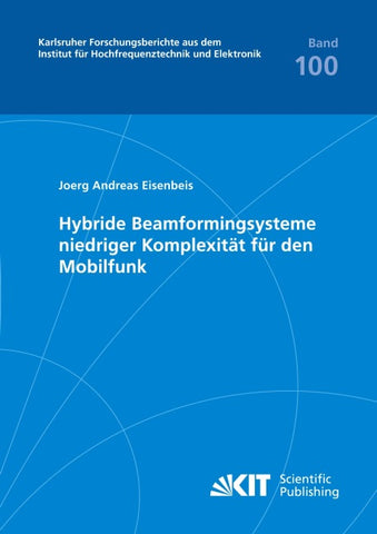 Hybride Beamformingsysteme niedriger Komplexität für den Mobilfunk
