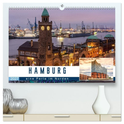 Hamburg eine Perle im Norden (hochwertiger Premium Wandkalender 2027 DIN A2 quer), Kunstdruck in Hochglanz