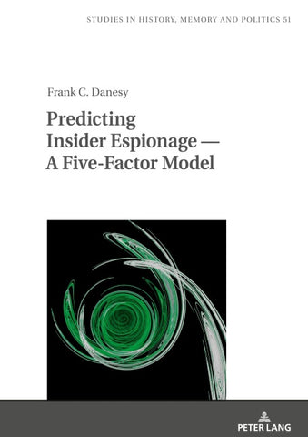 Predicting Insider Espionage — A Five-Factor Model