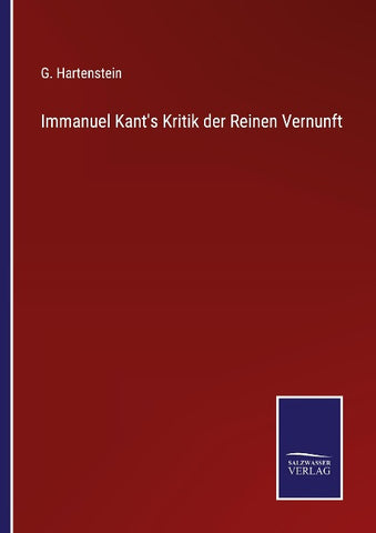 Immanuel Kant's Kritik der Reinen Vernunft