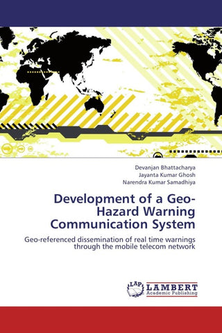 Development of a Geo-Hazard Warning Communication System