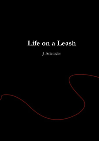 Life on a Leash