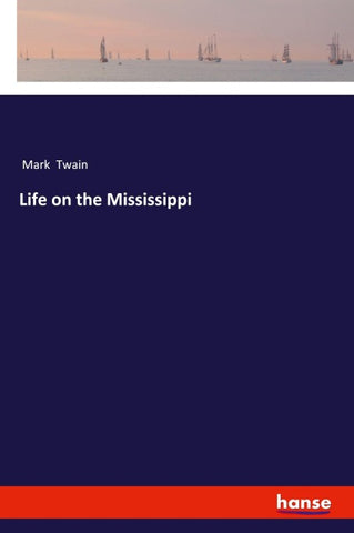 Life on the Mississippi