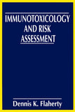 Immunotoxicology and Risk Assessment