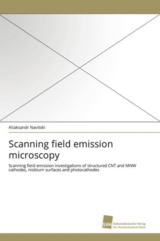 Scanning field emission microscopy
