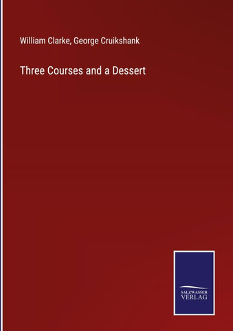 Three Courses and a Dessert
