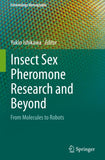 Insect Sex Pheromone Research and Beyond