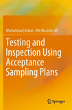 Testing and Inspection Using Acceptance Sampling Plans