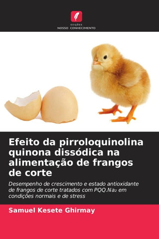 Efeito da pirroloquinolina quinona dissódica na alimentação de frangos de corte