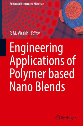 Engineering Applications of Polymer based Nano Blends