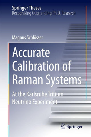 Accurate Calibration of Raman Systems