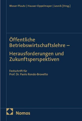 Öffentliche Betriebswirtschaftslehre – Herausforderungen und Zukunftsperspektiven