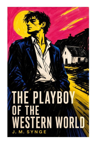 The Playboy of the Western World