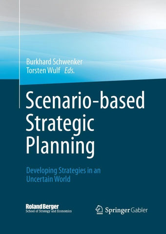 Scenario-based Strategic Planning