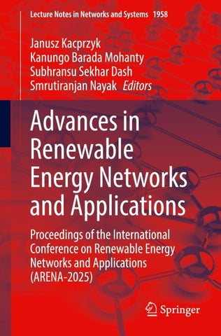 Advances in Renewable Energy Networks and Applications