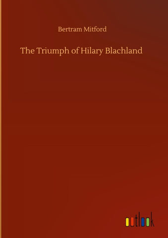 The Triumph of Hilary Blachland