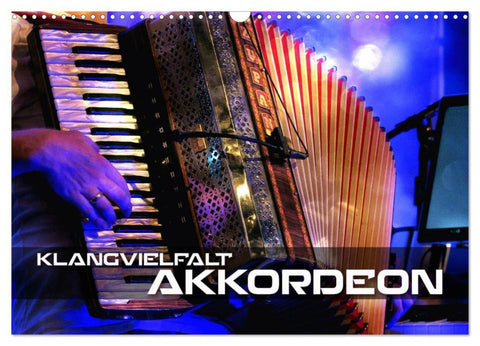 Klangvielfalt Akkordeon (Wandkalender 2027 DIN A3 quer), CALVENDO Monatskalender
