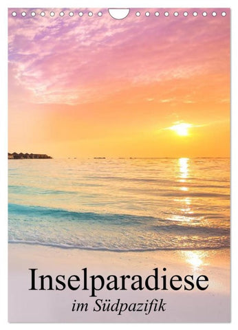 Inselparadiese im Südpazifik (Wandkalender 2026 DIN A4 hoch), CALVENDO Monatskalender
