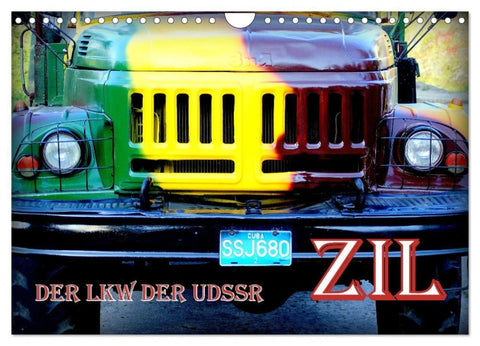 ZIL - Der LKW der UdSSR (Wandkalender 2027 DIN A4 quer), CALVENDO Monatskalender