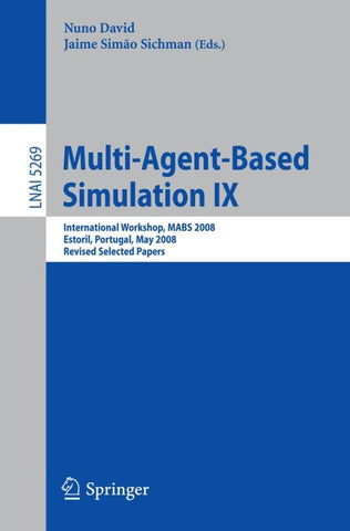 Multi-Agent-Based Simulation IX