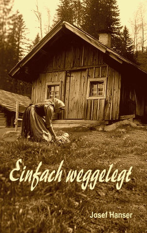 Einfach weggelegt