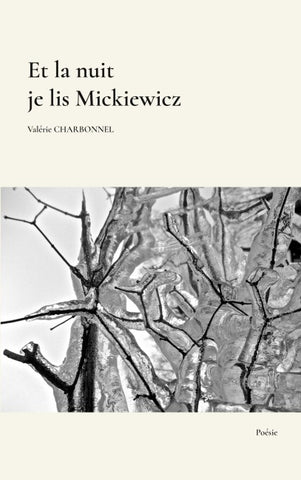 Et la nuit je lis Mickiewicz