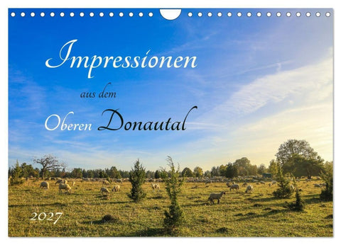 Impressionen aus dem Oberen Donautal (Wandkalender 2027 DIN A4 quer), CALVENDO Monatskalender