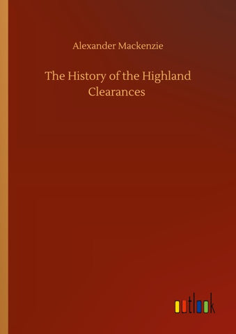 The History of the Highland Clearances