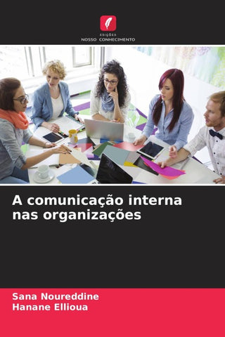 A comunicação interna nas organizações