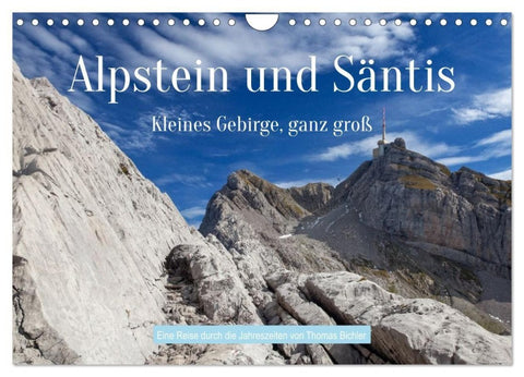 Alpstein und Säntis – Kleines Gebirge, ganz groß (Wandkalender 2027 DIN A4 quer), CALVENDO Monatskalender