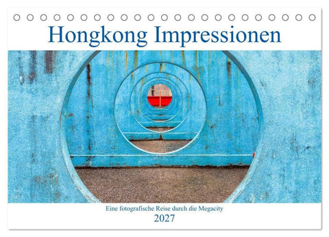 Hongkong Impressionen (Tischkalender 2027 DIN A5 quer), CALVENDO Monatskalender
