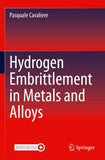 Hydrogen Embrittlement in Metals and Alloys