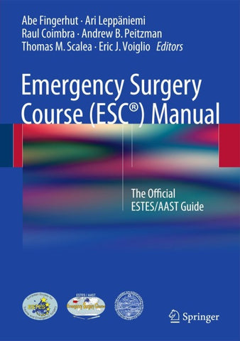 Emergency Surgery Course (ESC®) Manual