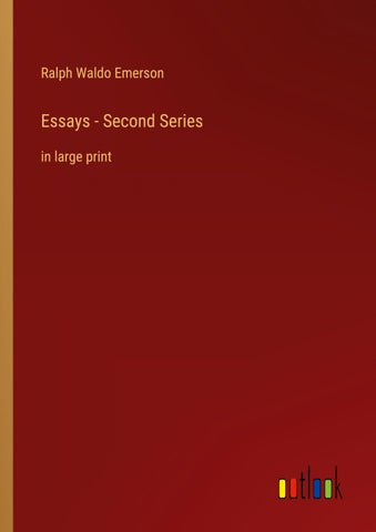 Essays - Second Series