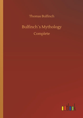 Bulfinch´s Mythology