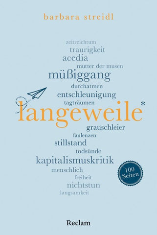 Langeweile. 100 Seiten
