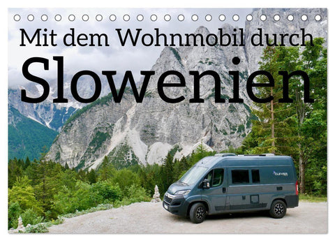 Mit dem Wohnmobil durch Slowenien (Tischkalender 2027 DIN A5 quer), CALVENDO Monatskalender