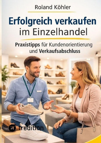 Erfolgreich verkaufen im Einzelhandel