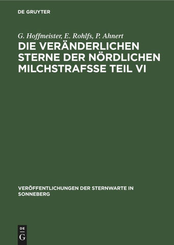 Die veränderlichen Sterne der nördlichen Milchstrafße Teil VI